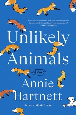 Unlikely Animals: A Novel by Hartnett