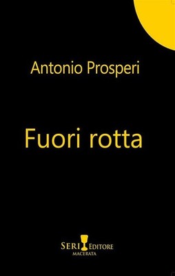 Antonio Prosperi Fuori rotta (Taschenbuch) (US IMPORT)