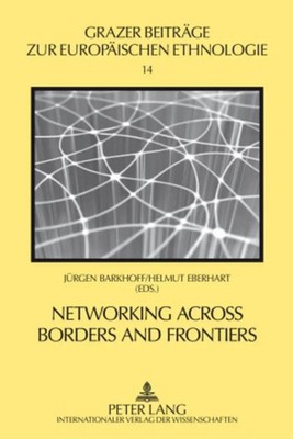 Helmut Eberhart (u. a.) | Networking across Borders and Frontiers | Buch (2009)