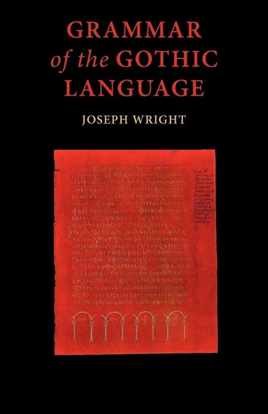 Grammar Of The Gothic Language J. Wright Taschenbuch Kartoniert / Broschiert-image