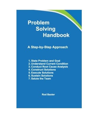 Problem Solving Handbook: A Step-by-Step Approach [Value Generation Partners], B