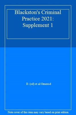 Blackston's Criminal Practice 2021: Supplement 1,D. (ed) et al O