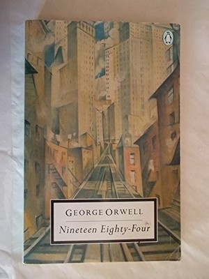 Nineteen Eighty-Four (1984) (Penguin Twentieth-Centu by George Orwell 0140182349