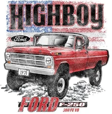 Ford Highboy 4X4 F-250 Pickup Truck Officially Licensed by Ford T-shirt S to 5XL