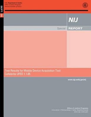 Test Results for Mobile Device Acquisition Tool: Cellebrite UFED 1.1.05 by U.S.