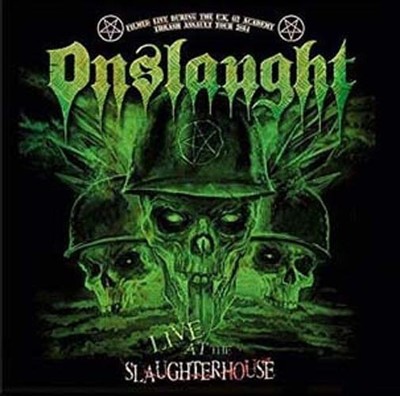 ONSLAUGHT - LIVE AT THE SLAUGHTERHOUSE - Gatefold-GREEN-Vinyl-2LP - 884860167017