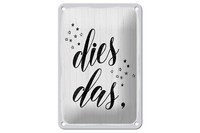 Blechschild Spruch 12X18 Cm Dies Das WeißEs Deko Schild