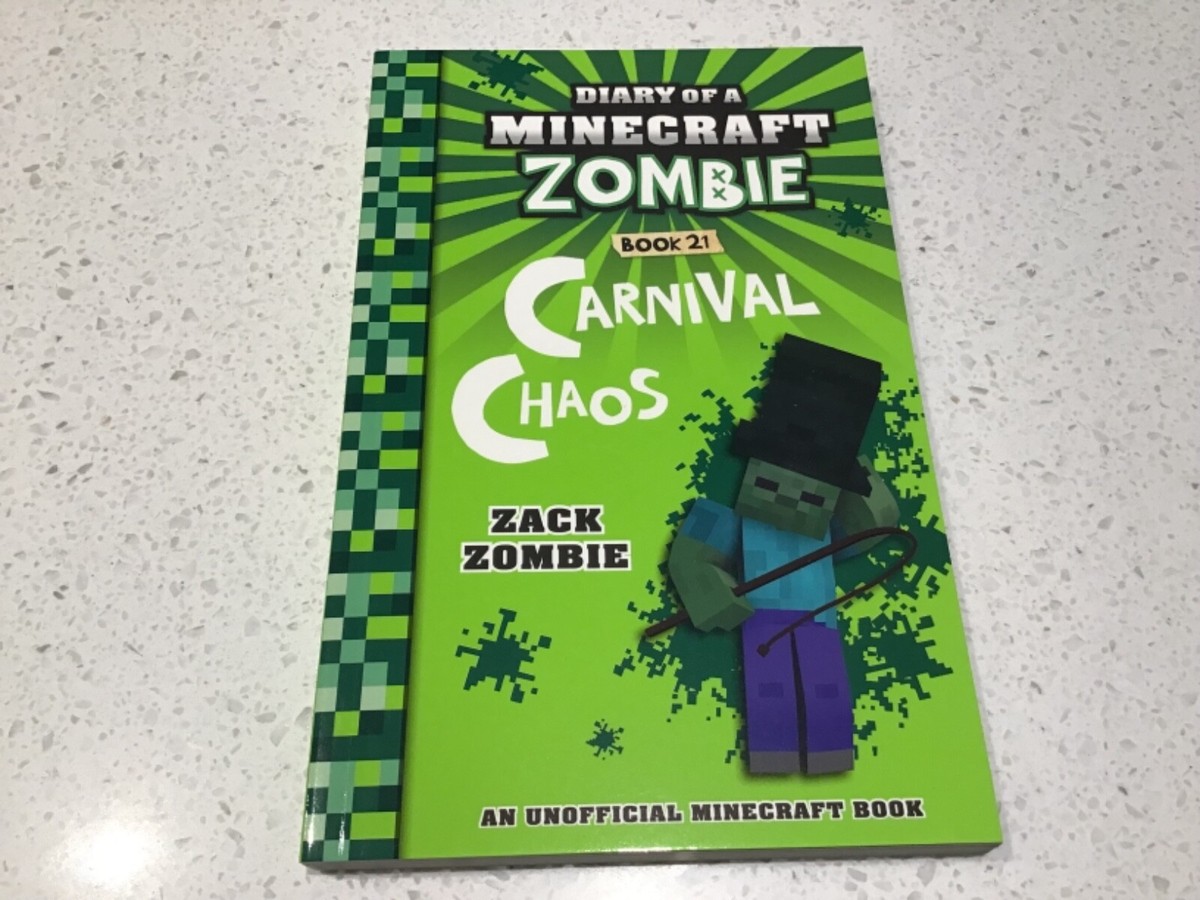 BOOK 21 DIARY OF A MINECRAFT ZOMBIE,CARNIVAL CHAOS ZACK ZOMBIE