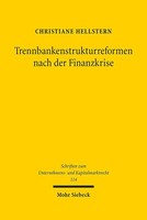 Christiane Hellstern | Trennbankenstrukturreformen Nach Der Finanzkrise | Buch