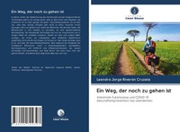 Leandro Jorge RiveróN Cruzata | Ein Weg, Der Noch Zu Gehen Ist | Taschenbuch