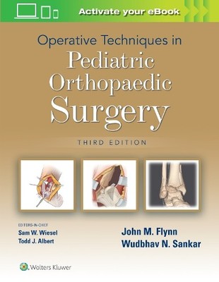 Operative Techniques in Pediatric Orthopaedic Surgery - 9781975172060