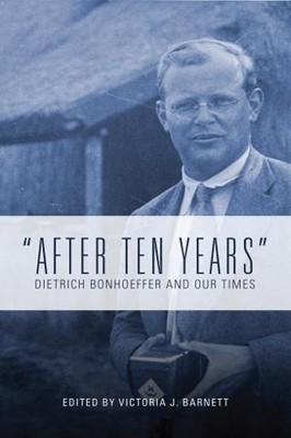 Victoria J. Barnett ''After Ten Years'' (Hardback)
