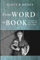 From Word To Book | Nancy R. Heisey | Taschenbuch | Englisch | 2024