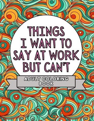 Mmg Press Things I Want To Say At Work But Can't (Paperback) (UK IMPORT)