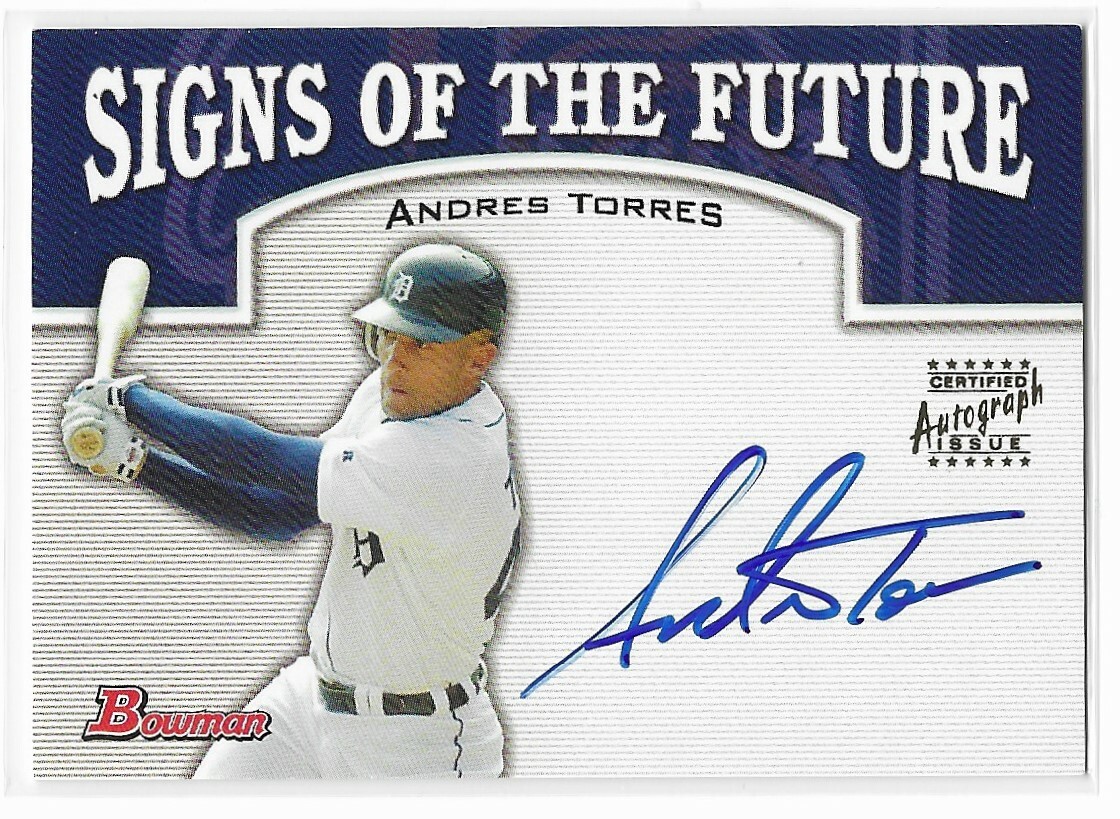 2003 Bowman Draft Signs of the Future #SOF-AT Andres Torres Autograph Tigers RC