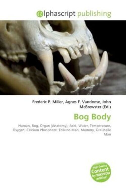 Frederic P. Miller (u. A.) | Bog Body | Taschenbuch | Englisch