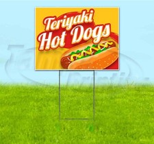 TERIYAKI HOT DOG 18x24 Yard Sign WITH STAKE Corrugated Bandit USA BUSINESS FOOD