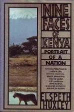 Nine Faces of Kenya: Portrait of a Nation by Karen Blixen (1991-07-01)