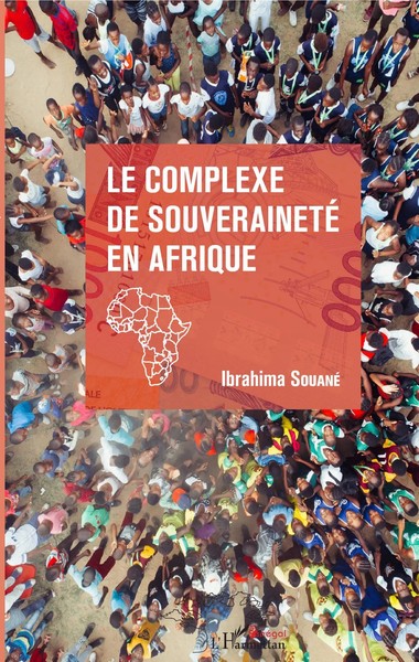 Ibrahima Souané | Le Complexe De Souveraineté En Afrique | Taschenbuch (2022)-image