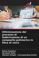 Rohan Kashkari (U. A.) | Ottimizzazione Del Processo Di Fabbricazione Di Un...
