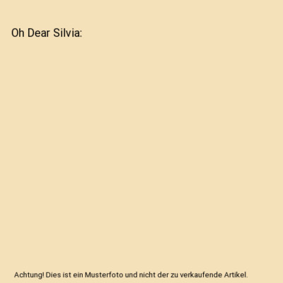 Oh Dear Silvia, Dawn French