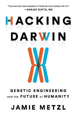 Hacking Darwin, Very Good Condition Book, Metzl, Jamie, ISBN 149267009X