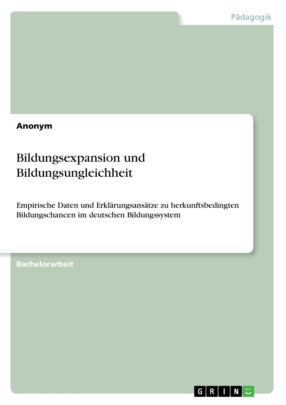 Thumbnail - Bildungsexpansion Und Bildungsungleichheit | Buch | 9783668234741