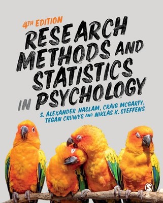 Research Methods and Statistics in Psychology, Haslam, McGarty, Cruwys, St..