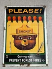 VINTAGE 1988 SMOKEY THE BEAR PORCELAIN ENAMEL PREVENT FOREST FIRES METAL SIGN