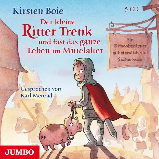 Der Kleine Ritter Trenk Und Fast Das Ganze Leben Mittelalter, Kirsten