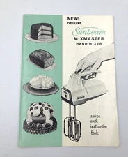 1960 Sunbeam Mixmaster Hand Mixer Deluxe Recipe and Instruction Book Manual