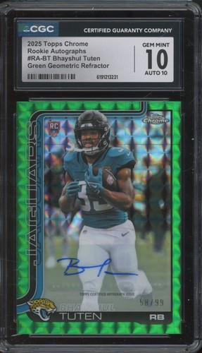 2025 Topps Chrome Refractor Bhayshul Tuten 58/99 RC Gem Mint CGC 10 10 Auto
