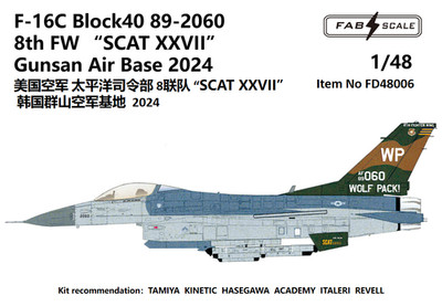 FAB FD48006 1/48 F-16C Block 40 89-2060 8th FW ''SCAT XXVI Gunsan Air Base 2024