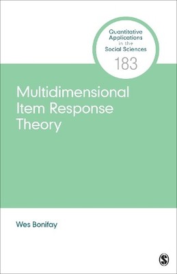 Multidimensional Item Response Theory by Wes Bonifay - 9781506384252