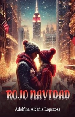 Rojo Navidad by Adolfina Alca?iz Lopezosa (Spanish) Paperback Book