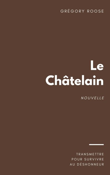 GréGory Roose | Le ChâTelain | Taschenbuch | FranzöSisch (2020) | 52 S.-image