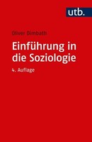 Oliver Dimbath / EinfüHrung In Die Soziologie / 9783825253806