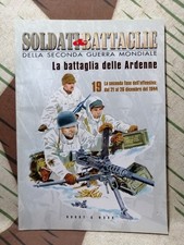 SOLDATI & BATTAGLIE SECONDA GUERRA MONDIALE N. 19 BATTAGLIA ARDENNE  1944 WWII