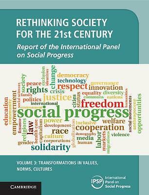 Rethinking Society for the 21st Century: Volume 3, Transformations in Values, N…