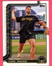 2025 TOPPS CARL RADKE FIRST PITCH # FP-6