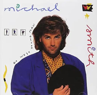 Michael W Smith - Go West Young Man