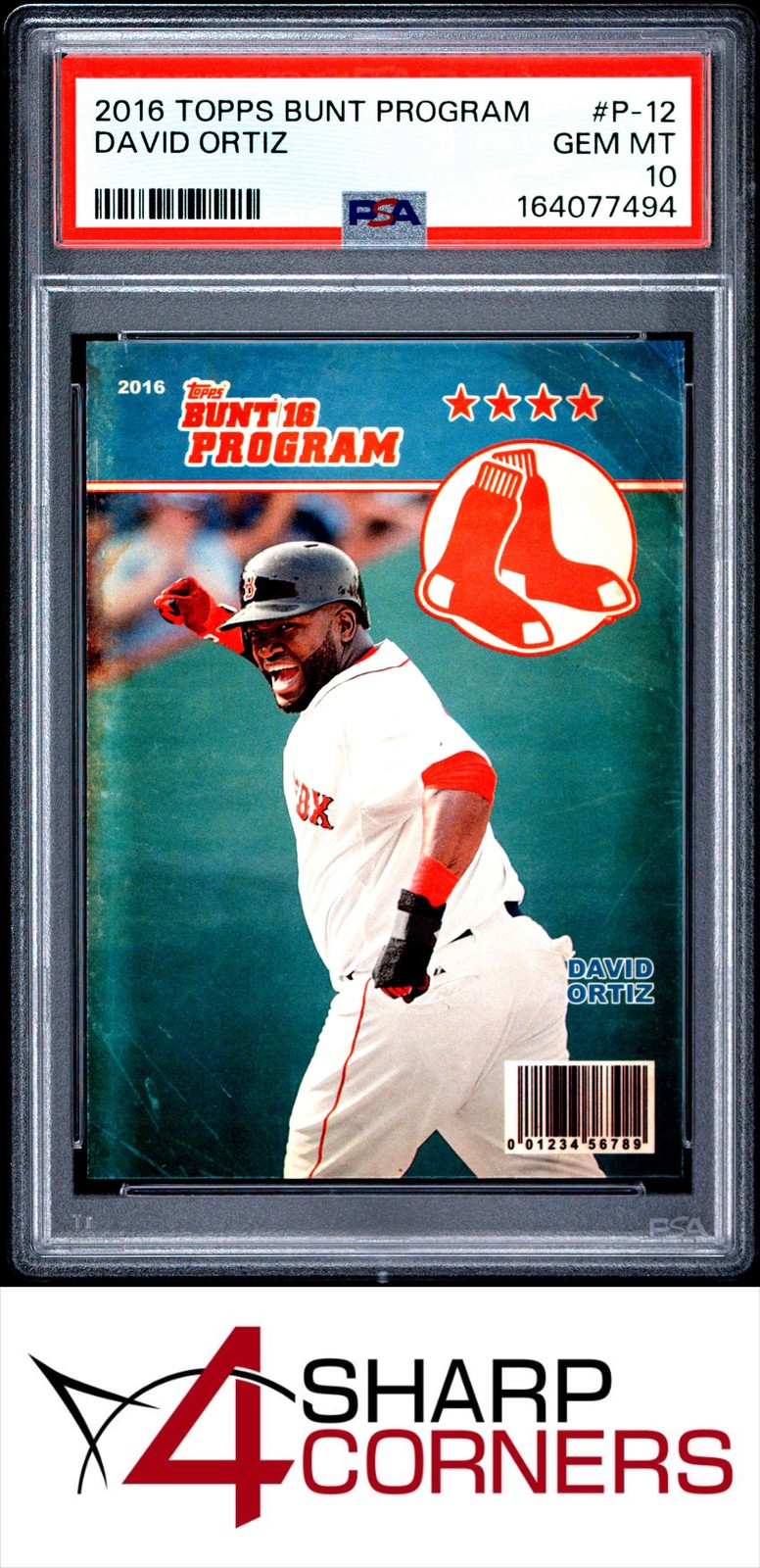 2016 TOPPS BUNT PROGRAM #P-12 DAVID ORTIZ HOF POP 1 PSA 10