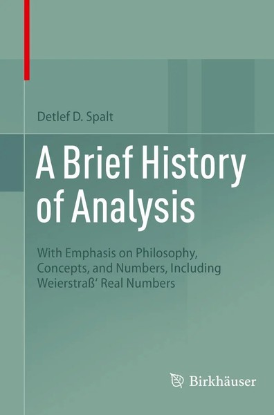 Detlef D. Spalt | A Brief History Of Analysis | Taschenbuch | Englisch (2023)-image