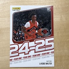 2024/25 NBA PANINI INSTANT YEAR ONE JA'KOBE WALTER RAPTORS ROOKIE PR 613