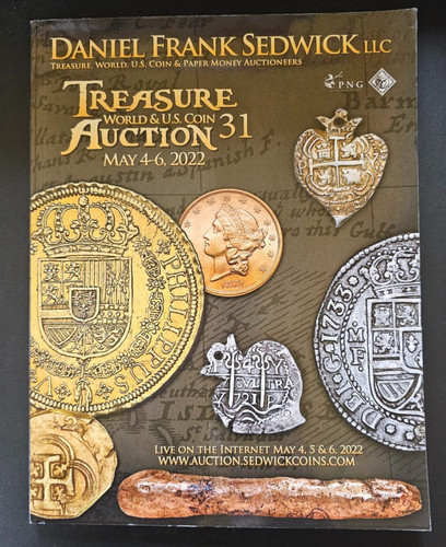 Daniel Frank Sedwick Treasure, World, US Coin & Paper Money Auction #31 5/2022
