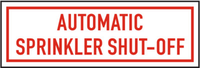 Automatic Sprinkler Shut-Off Sign (White, Reflective !!, Aluminium 3X8)-ref0420