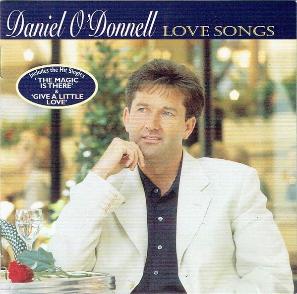 Love Songs Daniel O'Donnell -not sealed,never was.SONGS PIC 2 SENT 1ST CLASS