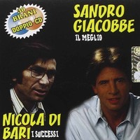 Audio Cd - Sandro Giacobbe E Nicola Di Bari - Il Meglio (2 Cd) - Dv More -D- Ne