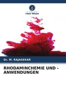 M. Rajasekar | Rhodaminchemie UND -ANWENDUNGEN | Taschenbuch | Deutsch (2022)