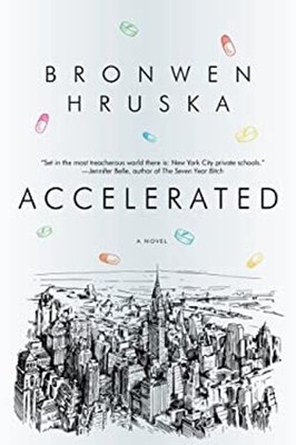 Accelerated : A Novel Hardcover Bronwen Hruska